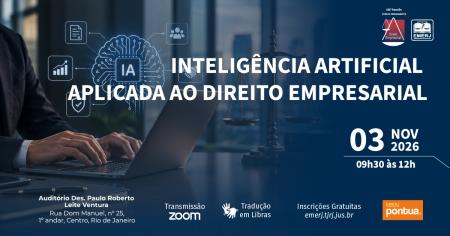 Imagem da notícia - EMERJ realizará o evento “Inteligência Artificial Aplicada ao Direito Empresarial”