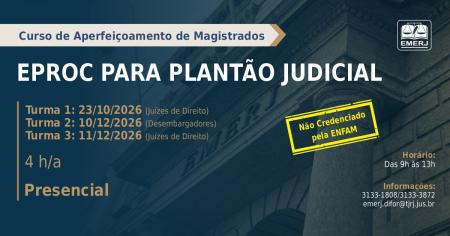 Imagem da notícia - EMERJ abre inscrições para o curso de formação continuada Eproc para Plantão Judicial – Turmas 1, 2 e 3