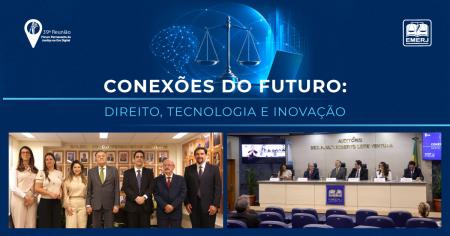 Imagem da notícia - EMERJ realiza o evento “Conexões do Futuro: Direito, Tecnologia e Inovação”