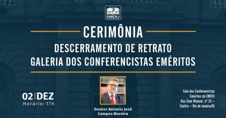 Imagem da notícia - EMERJ inaugurará o retrato do procurador-geral do Estado do Rio de Janeiro, doutor Antonio José Campos Moreira, na Galeria dos Conferencistas Eméritos