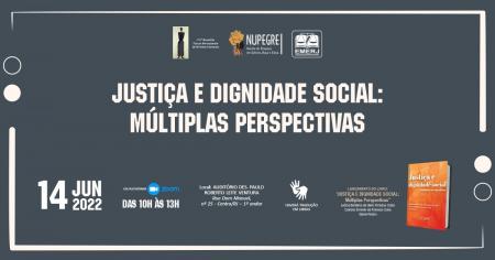Imagem da notícia - EMERJ lança o livro “Justiça e Dignidade Social: Múltiplas Perspectivas” 