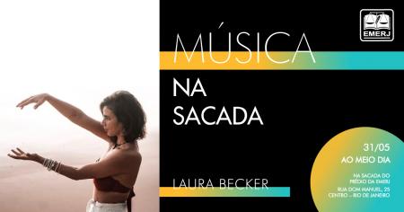 Imagem da notícia - Projeto “Música na Sacada” receberá a artista Laura Becker