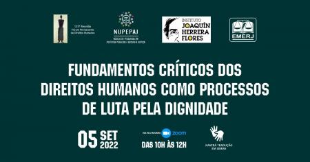Imagem da notícia - EMERJ debaterá “Fundamentos críticos dos direitos humanos como processos de luta pela dignidade”