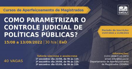 Imagem da notícia - A formação “Como parametrizar o controle judicial de políticas públicas?” será coordenada por juíza e procurador do município do Rio