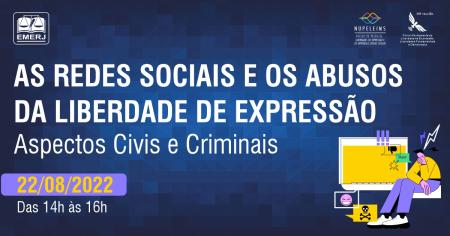Imagem da notícia - “As redes sociais e os abusos da liberdade de expressão – aspectos civis e criminais” é tema de palestra promovida pela EMERJ