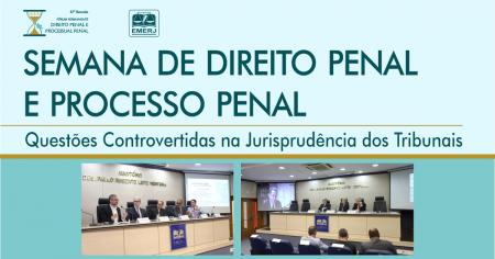 Imagem da notícia - Ministro do STJ participa de abertura da Semana de Direito Penal e Processo Penal na EMERJ