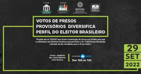 Imagem da notícia - “Votos de presos provisórios diversifica perfil do eleitor brasileiro” será tema de debate na EMERJ