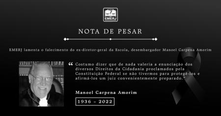 Imagem da notícia - EMERJ lamenta o falecimento do desembargador Manoel Carpena Amorim