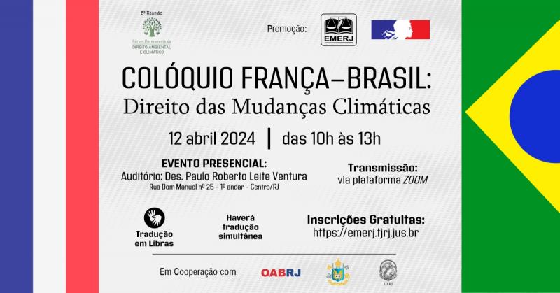Imagem da notícia - “Colóquio França-Brasil: Direito das Mudanças Climáticas” será sediado na EMERJ, com presença do ministro do STJ Herman Benjamin