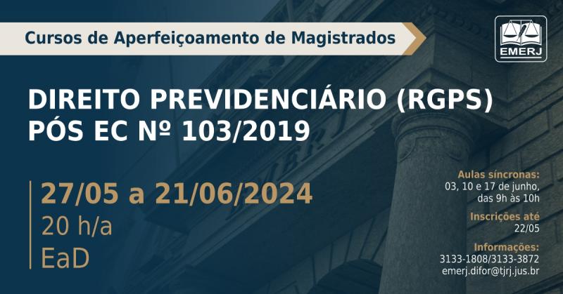 Imagem da notícia - Curso “Direito Previdenciário (RGPS) Pós EC n°.103/2019” está com inscrições abertas