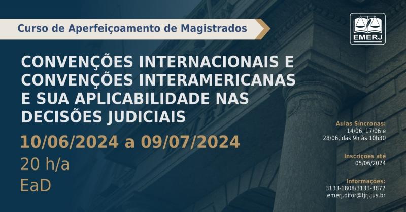 Imagem da notícia - Curso “Convenções Internacionais e Convenções Interamericanas e sua Aplicabilidade nas Decisões Judiciais”
