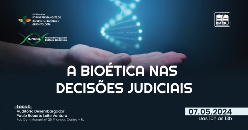 Imagem da notícia - EMERJ realizará palestra sobre “A Bioética nas Decisões Judiciais”