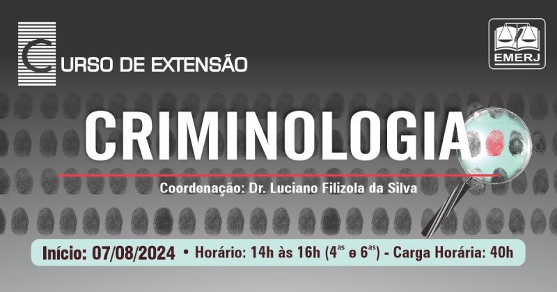 Foto: cartaz com informações de inscrições do curso de extensão "Criminologia".