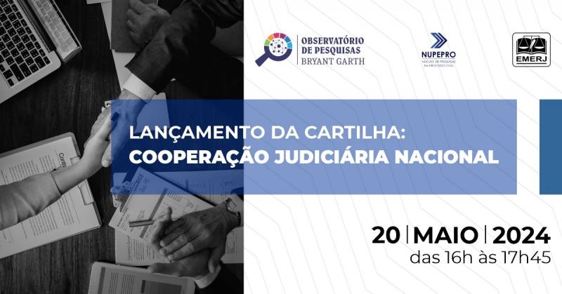 Imagem da notícia - EMERJ realizará encontro de lançamento da Cartilha Cooperação Judiciária Nacional do Núcleo de Pesquisa em Processo Civil