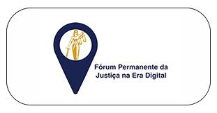 Fórum Permanente da Justiça na Era Digital
