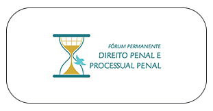 Fórum Permanente de Direito Penal e Processual Penal